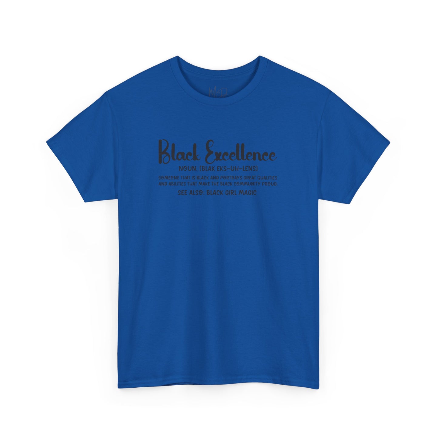 Black Excellence For Me | Black Font | T-Shirt