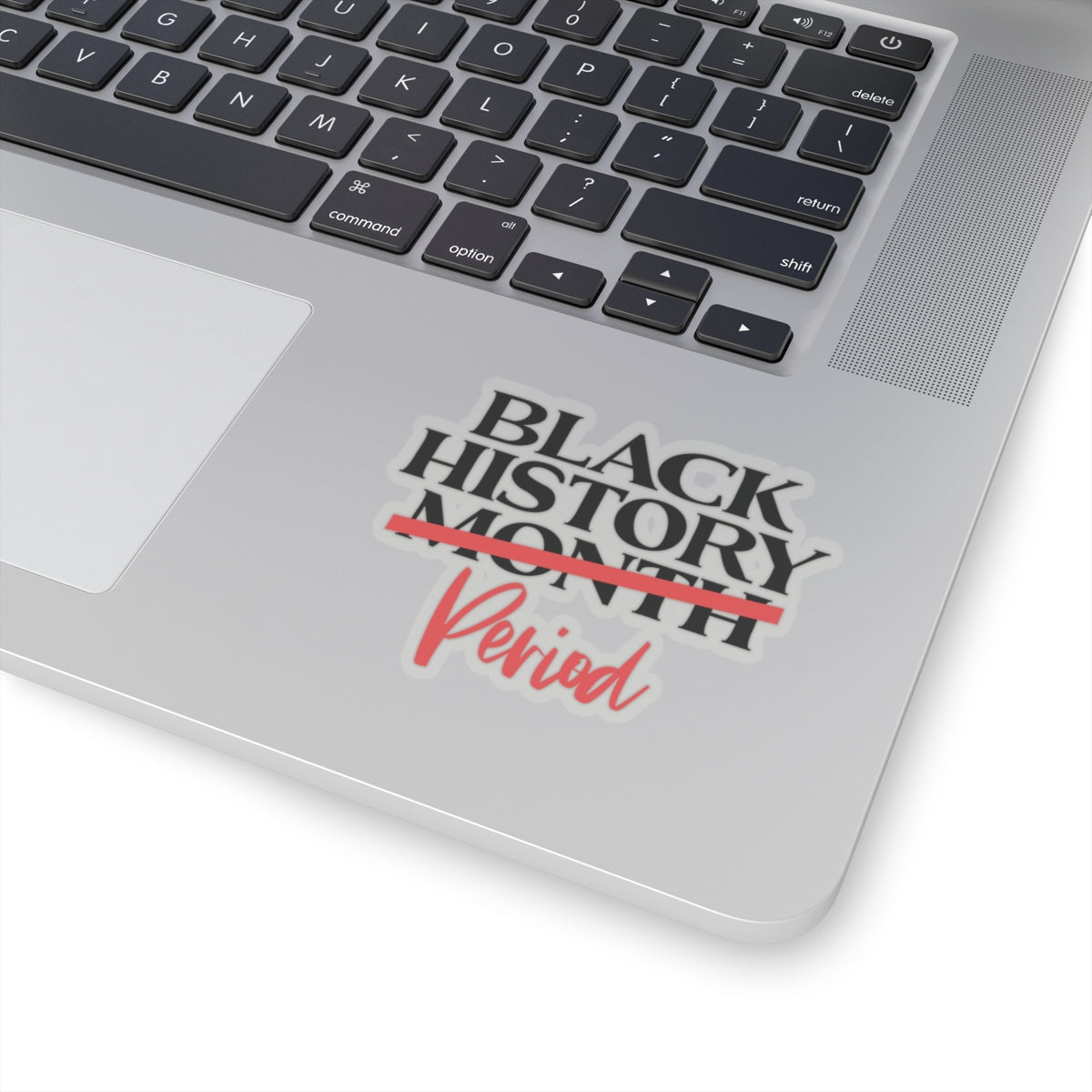Black History Period | Version 1 |Kriss-Cut Stickers