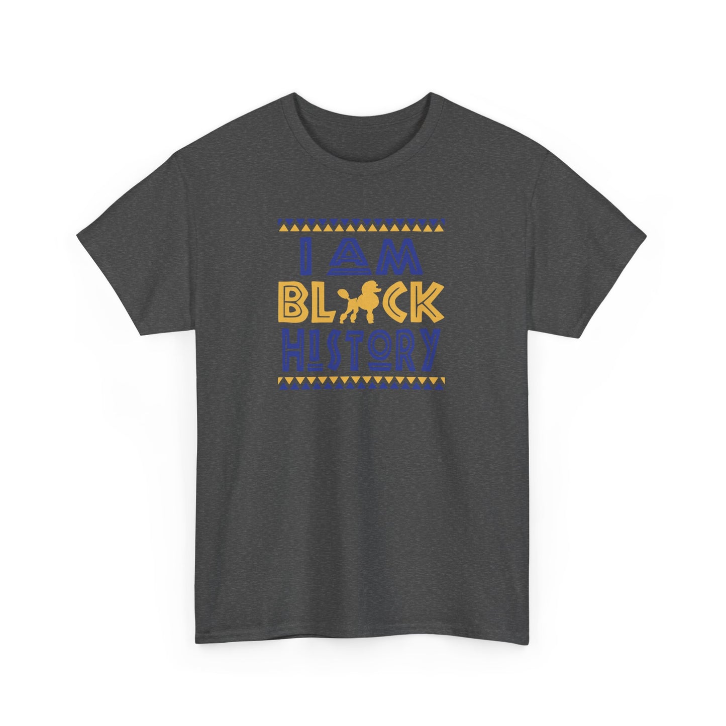 I Am Black History | Version S | T-Shirt