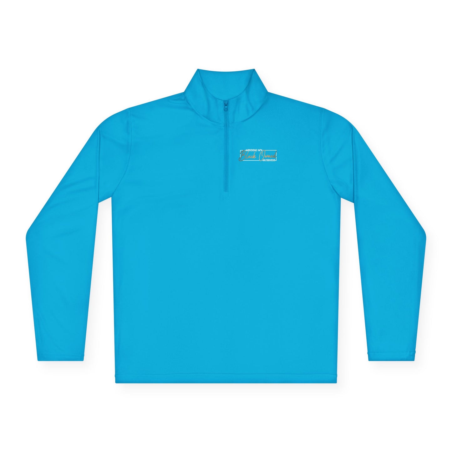Minding My Black Owned Business | Quarter Zip Pullover| Version 2| 2-Sided Print