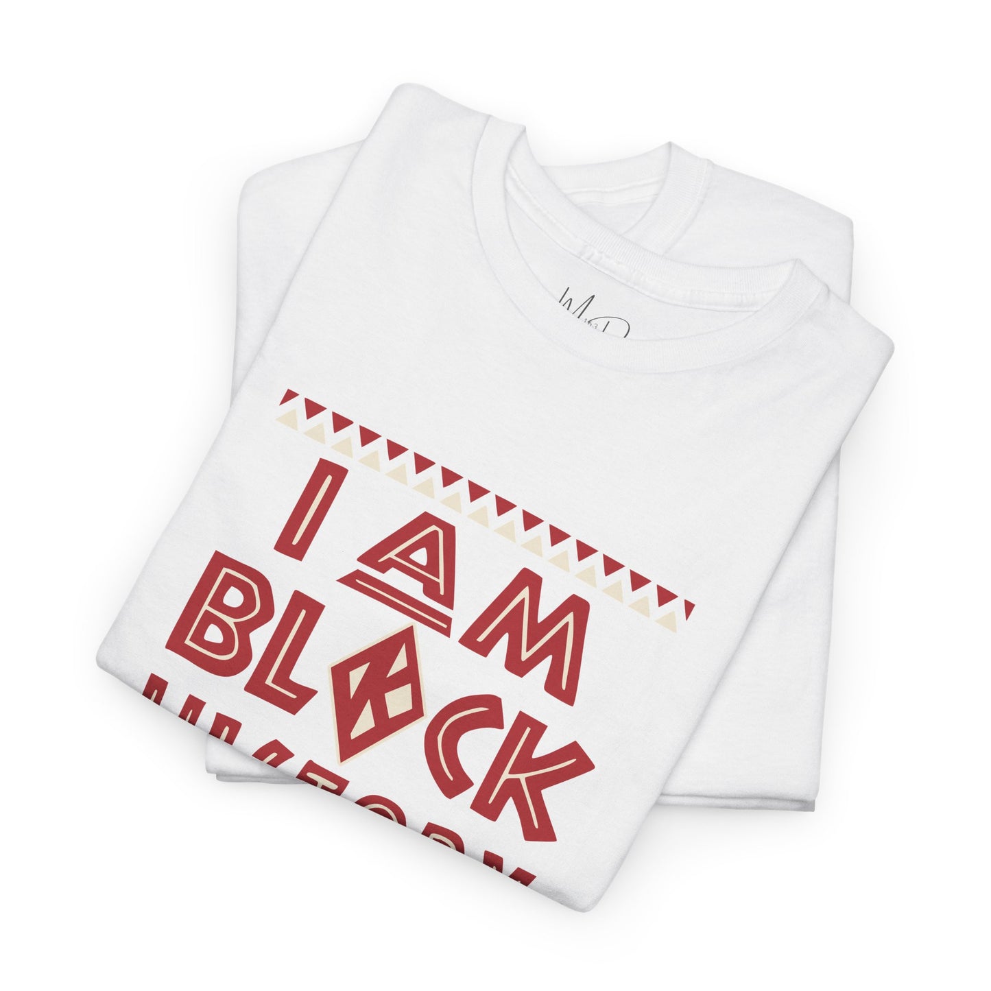 I Am Black History | Version K | T-Shirt
