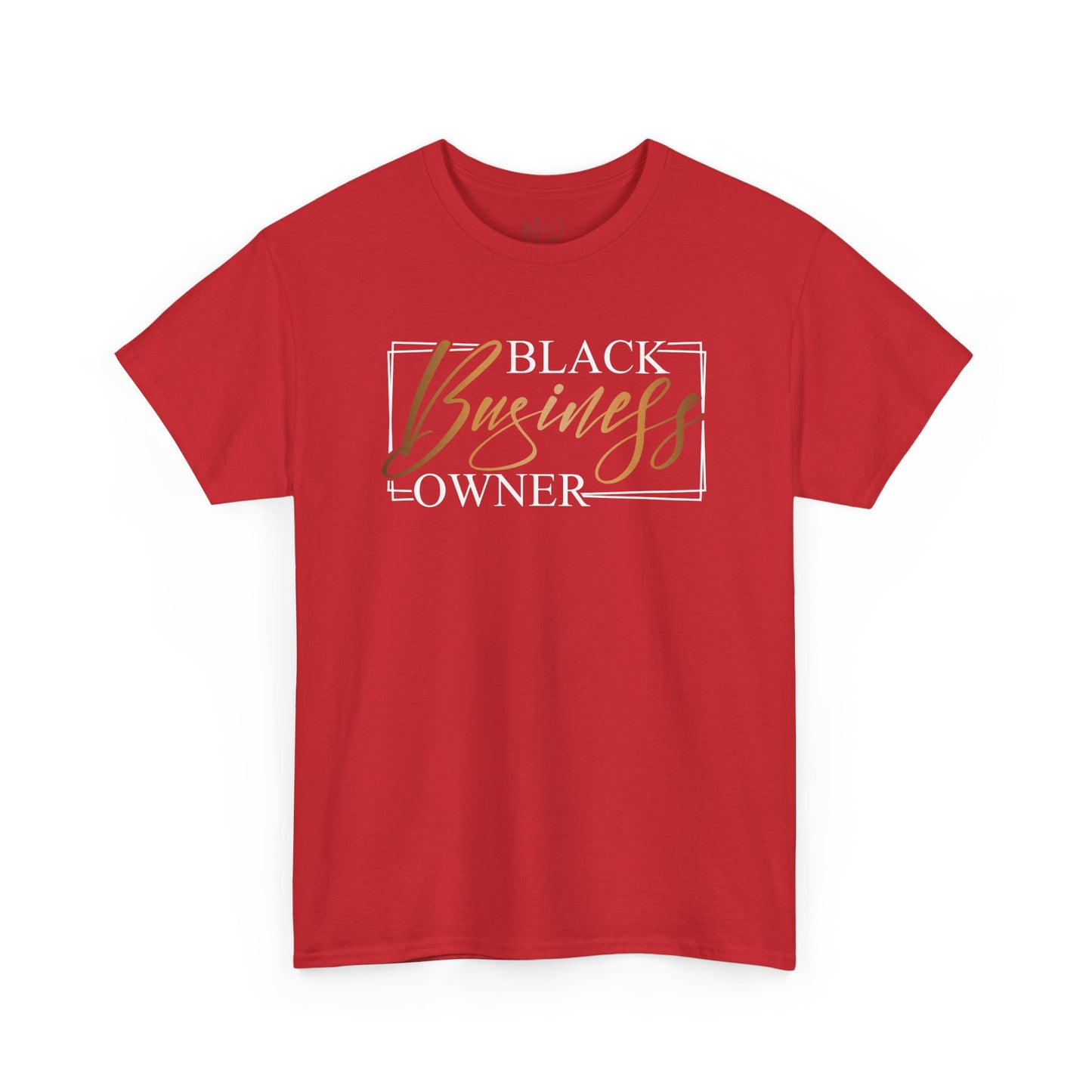 Black Business Owner | T-Shirt
