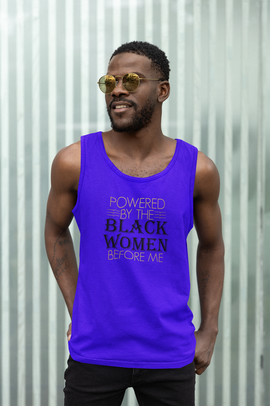 Powered By The Woman Before Me Tank Top Unisex